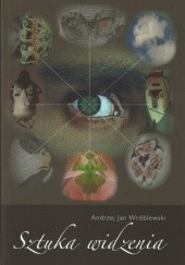 Okładka książki Sztuka widzenia Andrzej Jan Wróblewski
