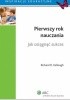 Okładka książki Pierwszy rok nauczania. Jak osiągnąć sukces Richard Maria Kellough