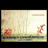 Okładka książki O zającu Chwalipięcie Dymitr Mamin-Sybiriak