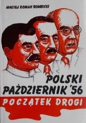 Polski Październik '56. Początek drogi