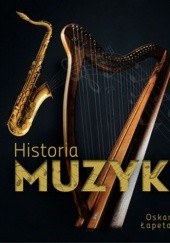 Okładka książki Historia muzyki Oskar Łapeta