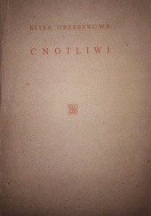Okładka książki Cnotliwi Eliza Orzeszkowa