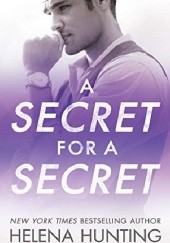 Okładka książki A Secret for a Secret Helena Hunting