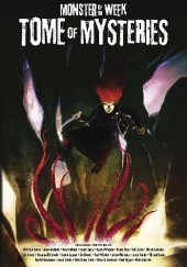 Okładka książki Monster of the Week: Tome of Mysteries praca zbiorowa