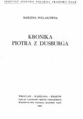 Okładka książki Kronika Piotra z Dusburga Marzena Pollakówna