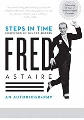 Okładka książki Steps in Time: An Autobiography Fred Astaire