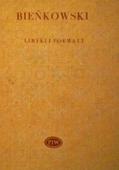 Okładka książki Liryki i poematy Zbigniew Bieńkowski