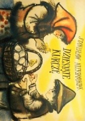 Okładka książki Dziesiąte kurczę Stanisław Aleksandrzak