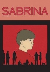 Okładka książki Sabrina Nick Drnaso