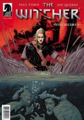 Okładka książki The Witcher: Fox Children #3 Joe Querio, Paul Tobin