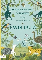 Okładka książki Ewolucja. O powstawaniu gatunków według Karola Darwina Sabina Radeva