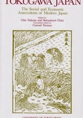 Okładka książki Tokugawa Japan Nakane Chie, Conrad Totman