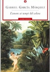 Okładka książki L'amore ai tempi del colera Gabriel García Márquez