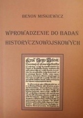 Okładka książki Wprowadzenie do badań historycznowojskowych Benon Miśkiewicz