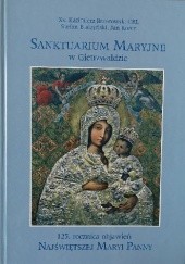 Okładka książki Sanktuarium Maryjne w Gietrzwałdzie Kazimierz Brzozowski, Stefan Budzyński, Jan Korcz