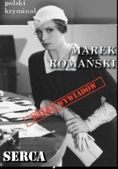 Okładka książki Serca szpiegów Marek Romański