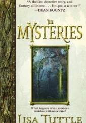 Okładka książki The Mysteries Lisa Tuttle