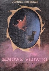Okładka książki Zimowe słowiki Joanna Kulmowa