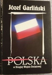 Okładka książki Polska w drugiej wojnie światowej Józef Garliński