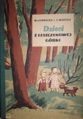 Okładka książki Dzieci z Leszczynowej Górki Maria Kownacka, Zofia Malicka
