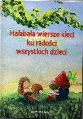 Okładka książki "Hałabała wiersze kleci ku radości wszystkich dzieci" Klub Przedszkoli Krasnala Hałabały