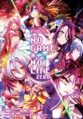 Okładka książki No Game No Life - ZERO - Yuu Kamiya