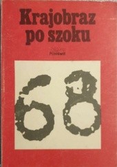 Okładka książki Krajobraz po szoku. Marzec '68 r Anna Mieszczanek