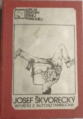 Okładka książki Wyjątki z autosztambucha Josef Škvorecký