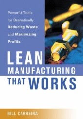 Okładka książki Lean Manufacturing That Works Bill Carreira