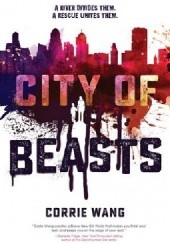 Okładka książki City Of Beasts Corrie Wang