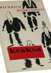 Okładka książki Kraksa. Historia jeszcze możliwa Friedrich Dürrenmatt