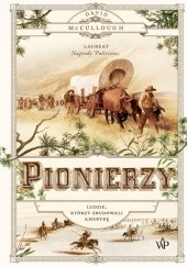 Okładka książki Pionierzy. Ludzie, którzy zbudowali Amerykę