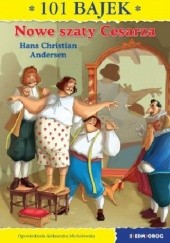 Okładka książki Nowe szaty cesarza Hans Christian Andersen, Aleksandra Michałowska
