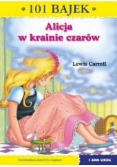 Okładka książki Alicja w Krainie Czarów Lewis Carroll, Katarzyna Najman