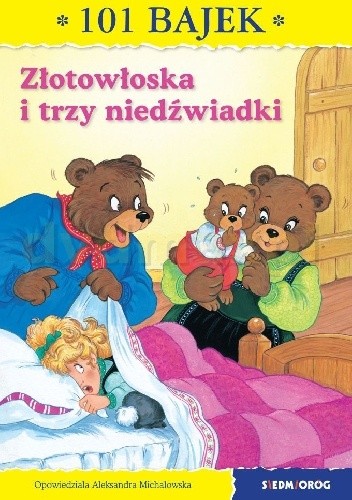 Okładka książki Złotowłoska i trzy niedźwiadki Aleksandra Michałowska