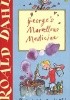 George's Marvellous Medicine