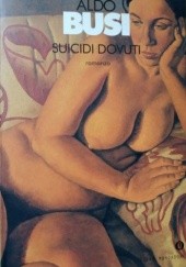 Okładka książki Suicidi dovuti Aldo Busi