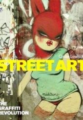 Street art: the graffiti revolution