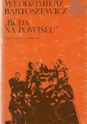 Okładka książki "Buda na Powiślu" Włodzimierz Bartoszewicz
