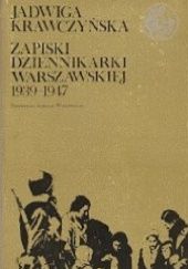 Okładka książki Zapiski dziennikarki warszawskiej 1939-1947 Jadwiga Krawczyńska