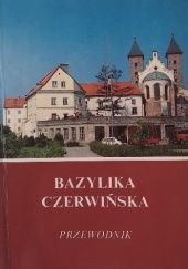 Okładka książki Bazylika Czerwińska : przewodnik Kazimierz Dębski
