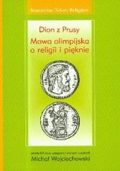 Okładka książki Mowa olimpijska o religii i pięknie Dion z Prusy