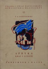 Okładka książki Afryka: kraje i ludzie Antoni Ferdynand Ossendowski