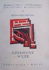Okładka książki Czerwone węże Helena Boguszewska