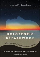 Okładka książki Holotropic Breathwork: A New Approach to Self-Exploration and Therapy Stanislav Grof