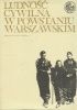 Okładka książki Ludność cywilna w Powstaniu Warszawskim: Tom 1: Pamiętniki, relacje, zeznania: Cz. 2 Czesław Madajczyk