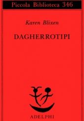 Okładka książki Dagherrotipi Karen Blixen