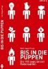 Okładka książki Bis in die Puppen: Die 100 populärsten Redensarten Karl Hugo Pruys