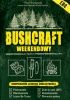Okładka książki Bushcraft weekendowy. Kompendium leśnych umiejętności Paweł Frankowski