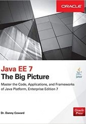 Okładka książki Java EE 7: The Big Picture Danny Coward